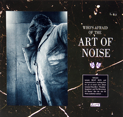 ART OF NOISE - Who's Afraid of the Art of Noise  album front cover vinyl record